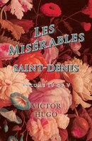 Les Misérables, Volume IV of V, Saint-Denis