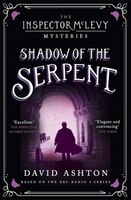 Shadow Of The Serpent: An Inspector Mclevy Mystery 1