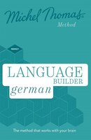 Language Builder German (learn German With The Michel Thomas Method)