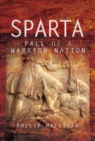 Sparta: Fall Of A Warrior Nation