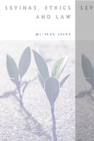 Levinas, Ethics And Law