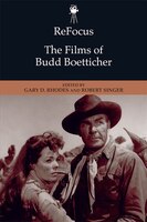 ReFocus: The Films of Budd Boetticher