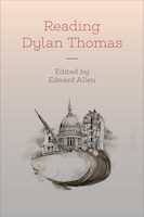 Reading Dylan Thomas