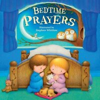 BEDTIME PRAYERS