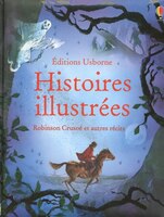Robinson Crusoe et autres histoires