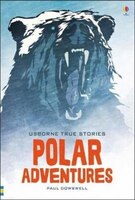True Stories Of Polar Adventures