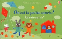 OU EST LA PTE SOURIS: MON LIVRE DE BEBE USBORNE