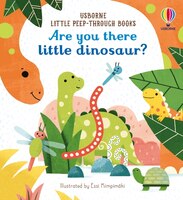 Little Peep Through: Are You There Little Dinosaur?