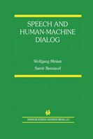 Speech and Human-Machine Dialog