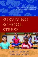 Surviving School Stress: Strategies For Well-being In Today's Complex World