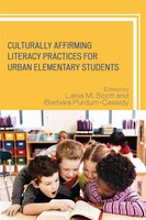 Culturally Affirming Literacy Practices For Urban Elementary Students