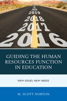 Guiding The Human Resources Function In Education: New Issues, New Needs