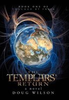The Templars' Return: Book One Of Touched By Freia