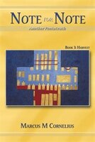 Note For Note (another Pentateuch) Book 3: Harvest