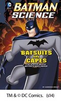 Batsuits and Capes: The Science Behind Batman's Body Armor (Batman Science)