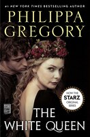 The White Queen (The Cousins' War)