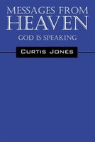 Messages From Heaven: God Is Speaking