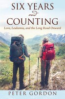 Six Years And Counting: Love, Leukemia, And The Long Road Onward