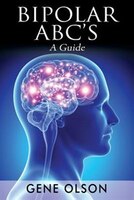BIPOLAR ABC's: A Guide