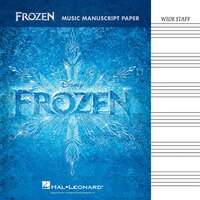 Frozen - Music Manuscript Paper: Wide-staff