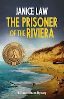 The Prisoner of the Riviera (The Francis Bacon Mysteries)