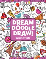 Sweet Treats (Dream Doodle Draw!)