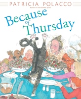 Because of Thursday
