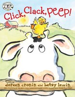 Click, Clack, Peep! (A Click, Clack Book)