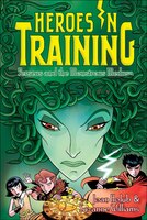 Perseus and the Monstrous Medusa (Heroes in Training)