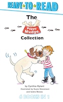 The Puppy Mudge Collection: Puppy Mudge Takes a Bath; Puppy Mudge Wants to Play; Puppy Mudge Has a Snack; Puppy Mudge Loves His