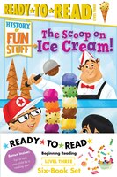 History of Fun Stuff Ready-to-Read Value Pack: The Tricks and Treats of Halloween!; The Scoop on Ice Cream!; The Deep Dish on Pizz