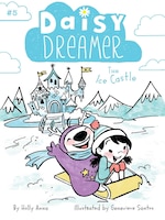 The Ice Castle (Daisy Dreamer)