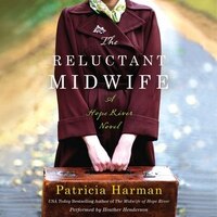 The Reluctant Midwife: A  Hope River Novel