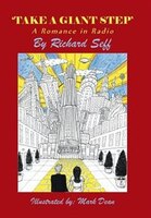 'take A Giant Step: A Romance In Radio