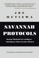 Savannah Protocols: Strategy Playbook for Leading in Sub-Saharan Africa Frontier Markets