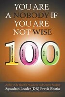 You are a Nobody if You are Not Wise