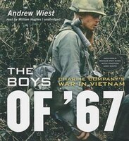 The Boys Of '67: Charlie Company's War In Vietnam