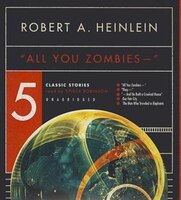 ''All You Zombies --'': 5 Classic Stories