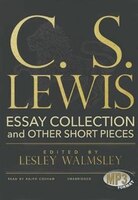 C. S. Lewis (mp3 CD): Essay Collection And Other Short Pieces