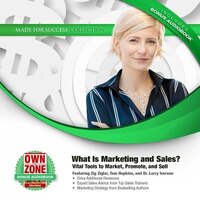 What Is Marketing And Sales?: Vital Tools To Market, Promote, And Sell