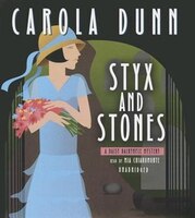 Styx And Stones: A Daisy Dalrymple Mystery