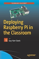 Deploying Raspberry Pi In The Classroom