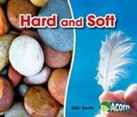 Hard and Soft (Opposites)