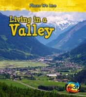 Living in a Valley