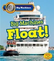 Big Machines Float!