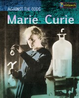 Marie Curie (Against the Odds Biographies)