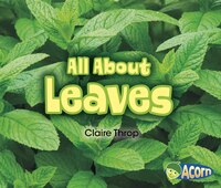 All About Leaves