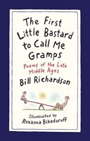 The First Little Bastard to Call Me Gramps: Poems of the Late Middle Ages