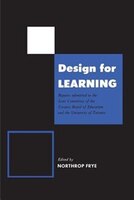 Design for Learning: Reports Submitted to the Joint Committee of the Toronto Board of Education and the University of To