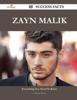 Zayn Malik 26 Success Facts - Everything You Need to Know about Zayn Malik